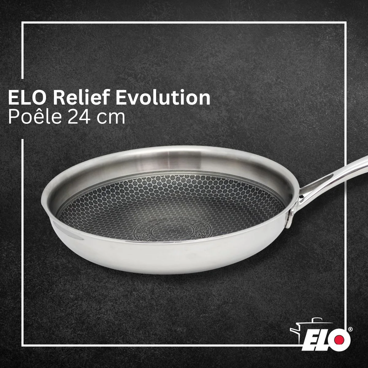 Poêle 24 cm en inox 18/10 Elo Relief Evolution - Image 2